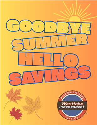End of Summer, Start of Savings!