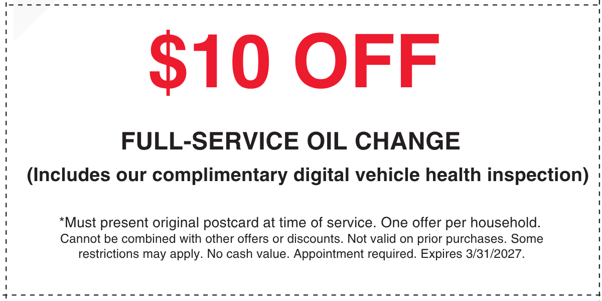 $10 off full-service oil change. Includes complimentary digital vehicle health inspection. Expires March 31, 2027.